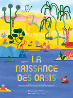 LA NAISSANCE DES OASIS