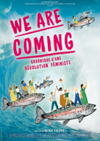 WE ARE COMING, CHRONIQUE D'UNE RÉVOLUTION FÉMINISTE