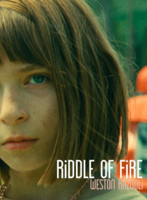 RIDDLE OF FIRE