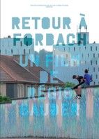 RETOUR À FORBACH